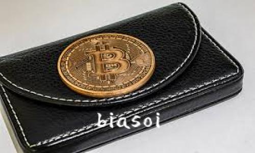 biasoi