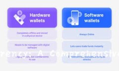 Understanding Cryptocurrency: A