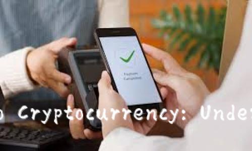 Title: A Comprehensive Guide to Cryptocurrency: Understanding the Digital Revolution