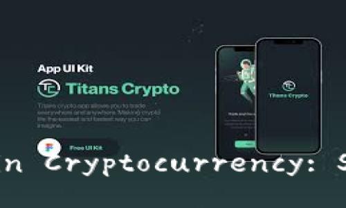 Comprehensive Guide to Investing in Cryptocurrency: Strategies, Risks, and Opportunities